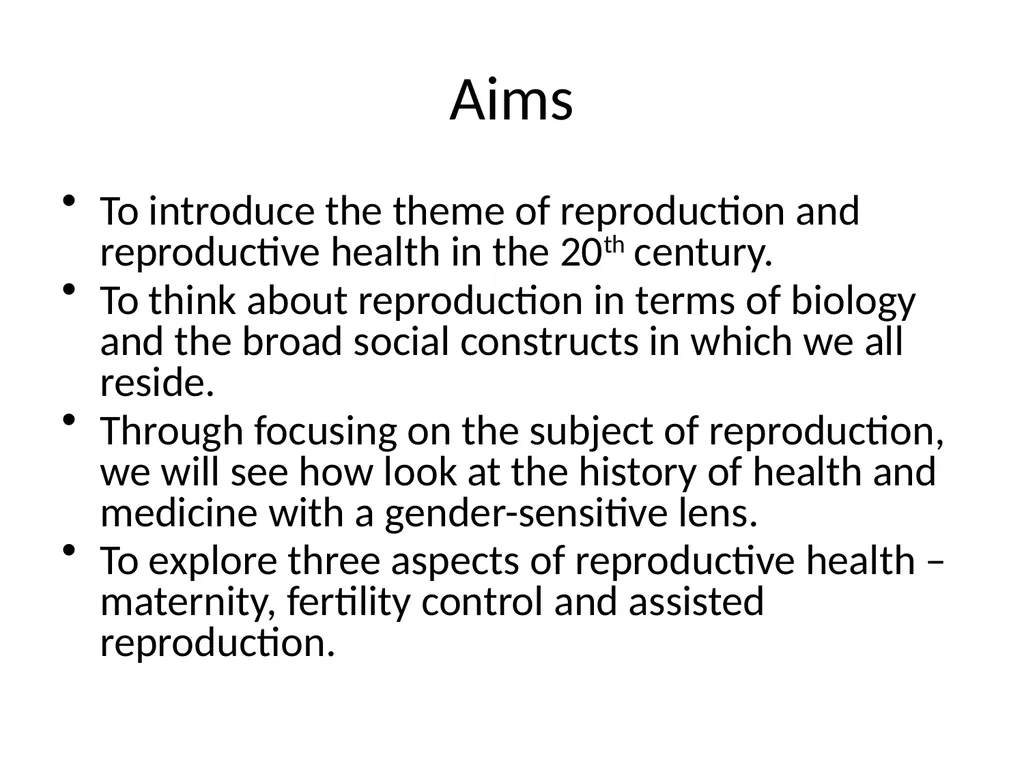 Kill or Cure Reproduction in the 20th century Aims - slide 2 of 24