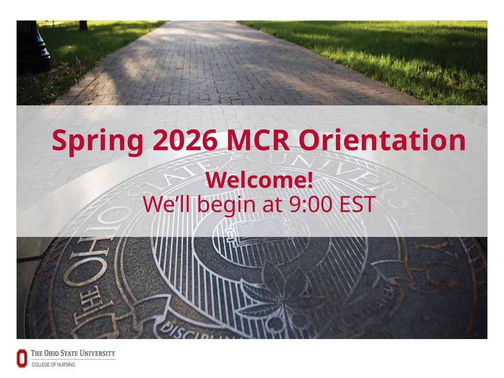 Spring 2026 MCR Orientation Welcome! We’ll begin - slide 1 of 17