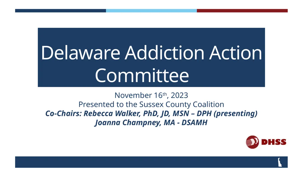 Delaware Addiction Action Committee November 16th, - slide 1 of 6