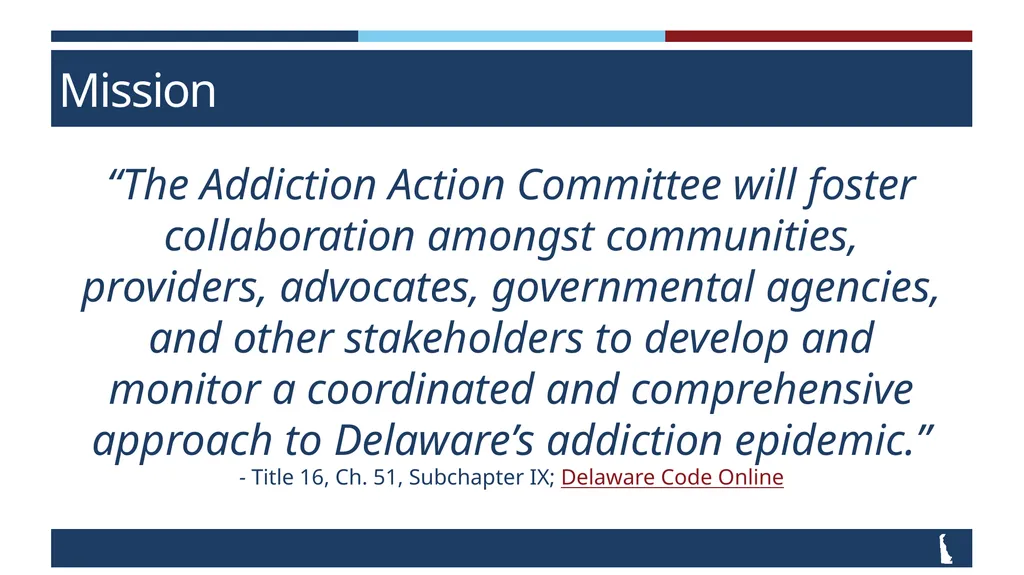 Delaware Addiction Action Committee November 16th, - slide 2 of 6