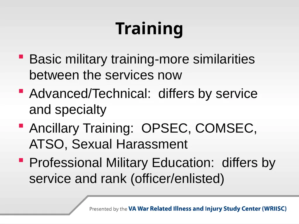Why Military Culture Matters: The Military - slide 13 of 26