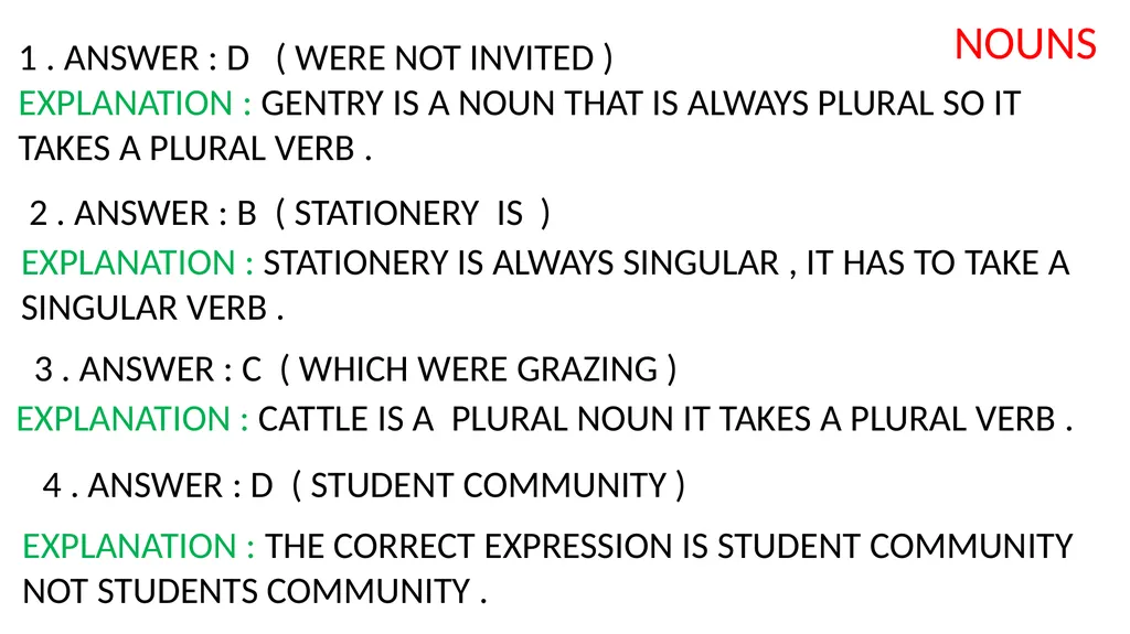 WORKBOOK EXPLANATORY NOTES NOUNS 1 . ANSWER : D ( - slide 2 of 48
