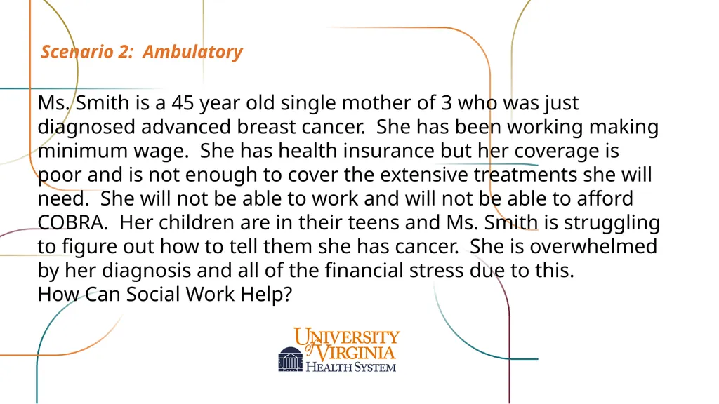CONSULTING SOCIAL WORK 101 Who we are BSW, MSW and - slide 6 of 10