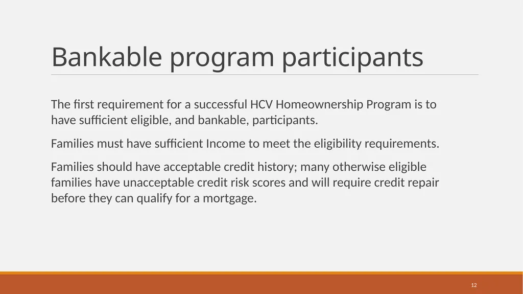 Housing Choice Voucher (HCV) Homeownership Program - slide 12 of 71
