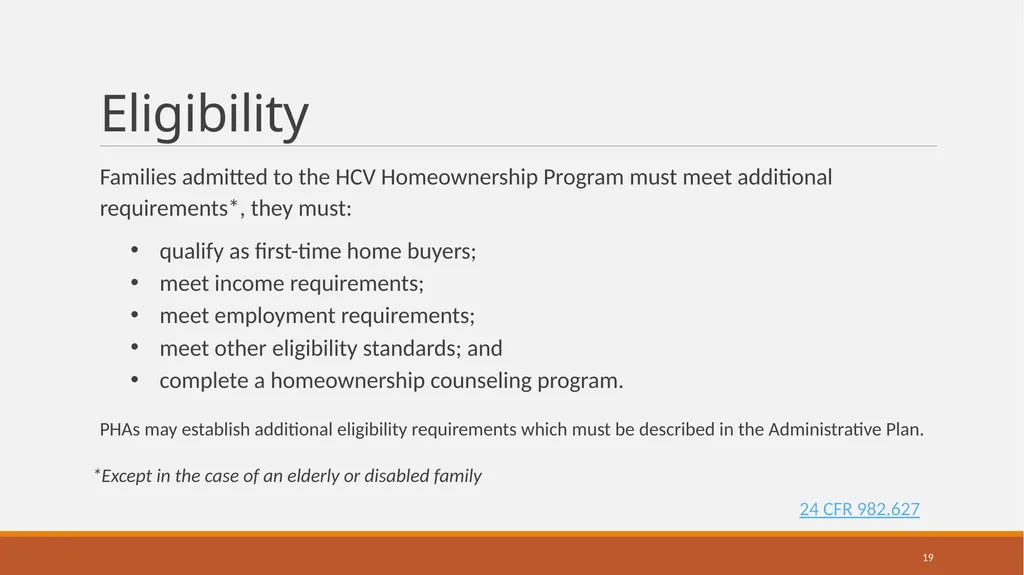 Housing Choice Voucher (HCV) Homeownership Program - slide 19 of 71