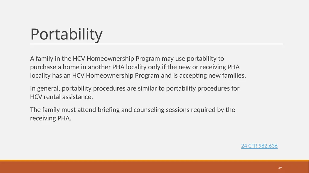 Housing Choice Voucher (HCV) Homeownership Program - slide 39 of 71
