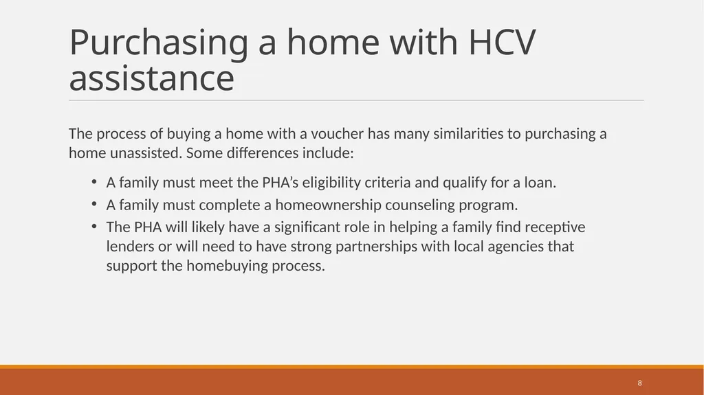 Housing Choice Voucher (HCV) Homeownership Program - slide 8 of 71