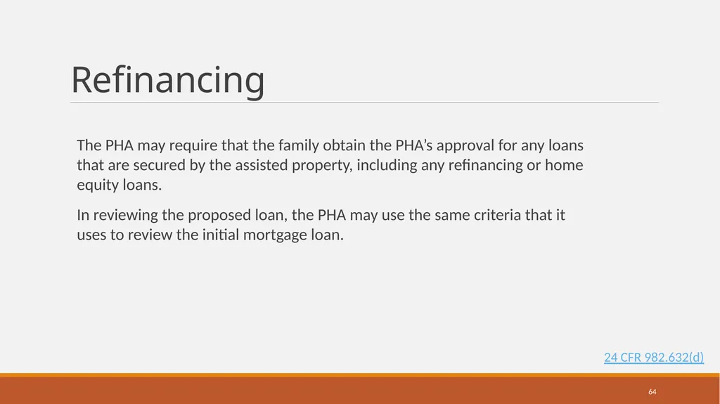 Housing Choice Voucher (HCV) Homeownership Program - slide 64 of 71