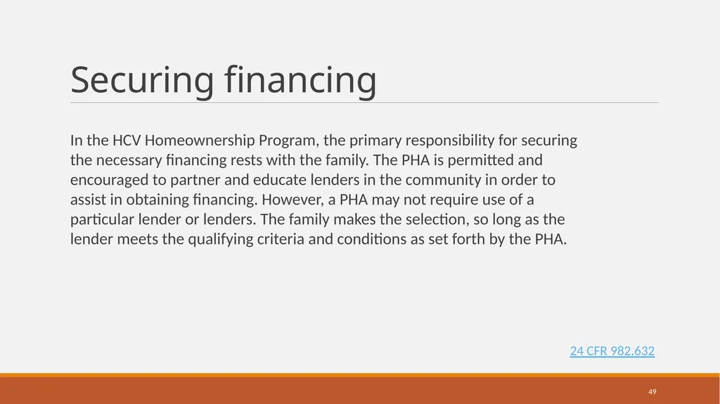 Housing Choice Voucher (HCV) Homeownership Program - slide 49 of 71