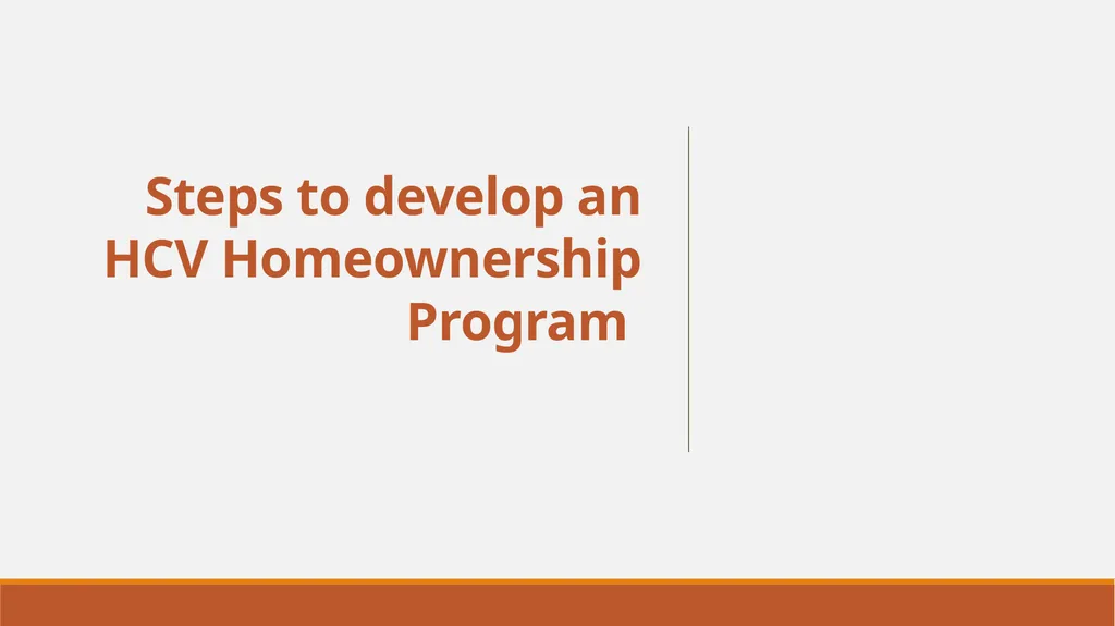 Housing Choice Voucher (HCV) Homeownership Program - slide 10 of 71
