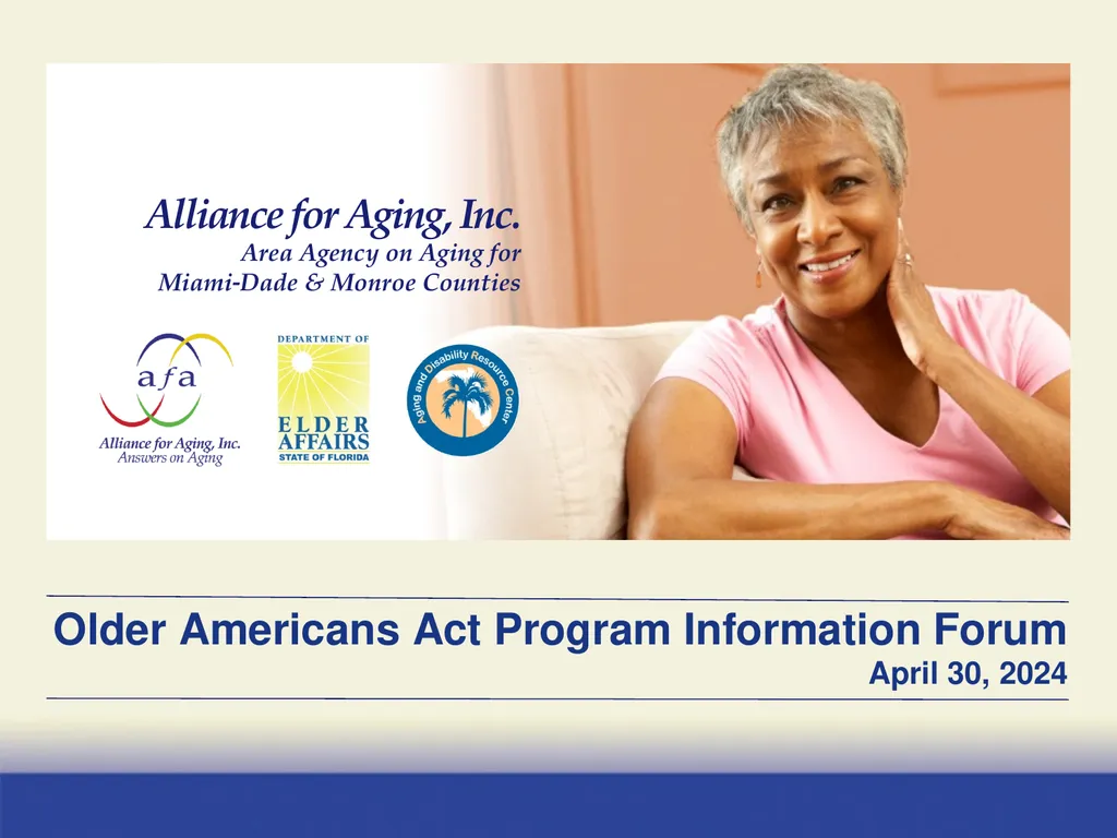 Older Americans Act Program Information Forum - slide 1 of 37