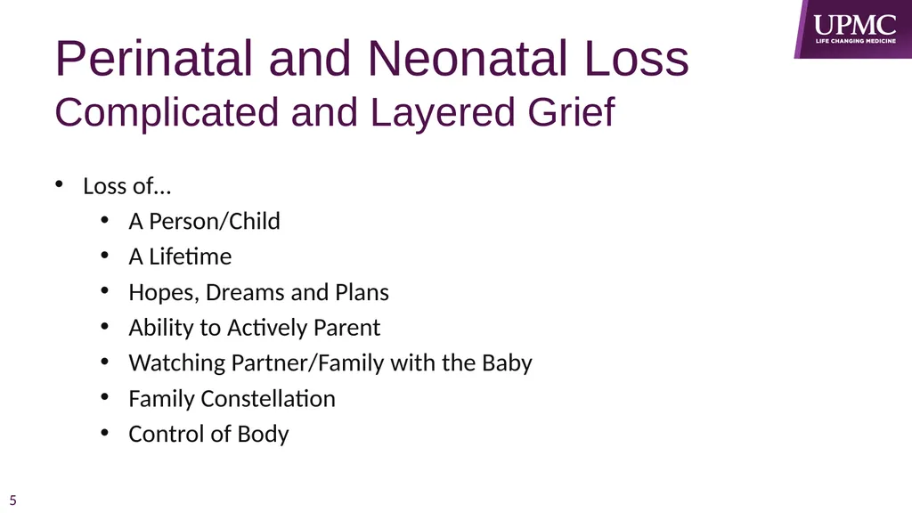Perinatal & Neonatal Loss Audrey Wrobel, LSW - slide 5 of 24