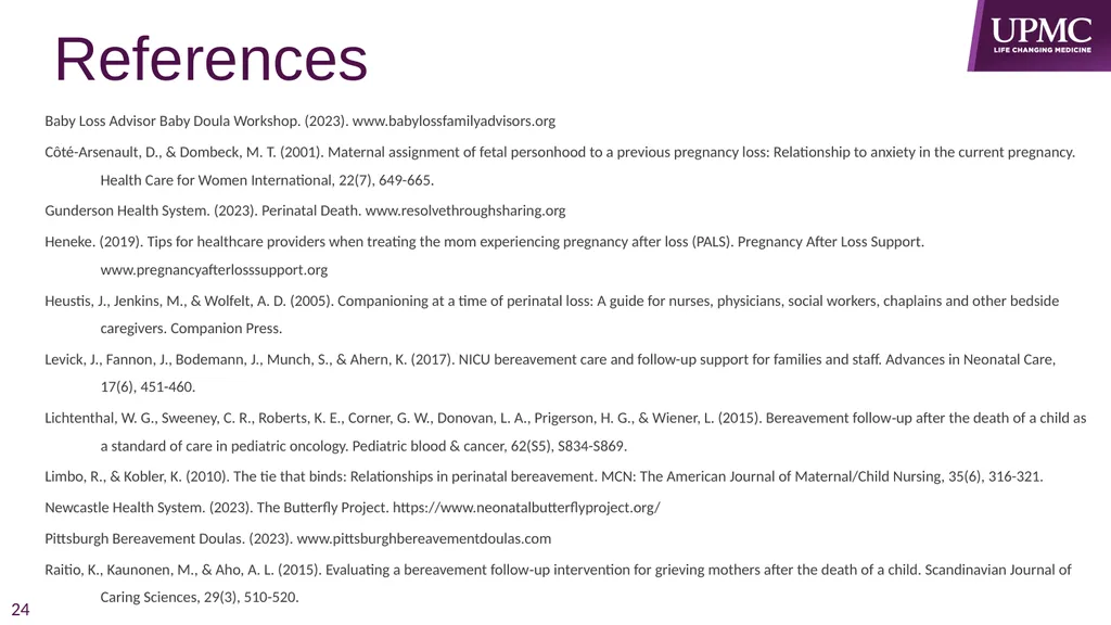 Perinatal & Neonatal Loss Audrey Wrobel, LSW - slide 24 of 24