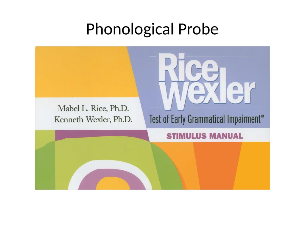 Phonological Probe Phonological Probe Phonological - slide 1 of 22