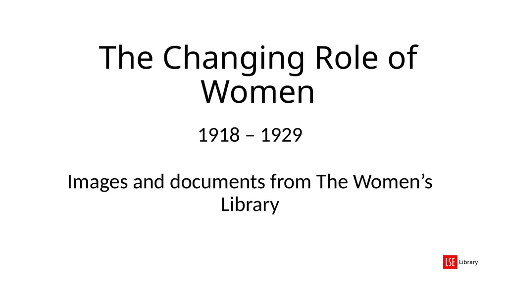 The Changing Role of Women 1918 – 1929 Images and - slide 1 of 14