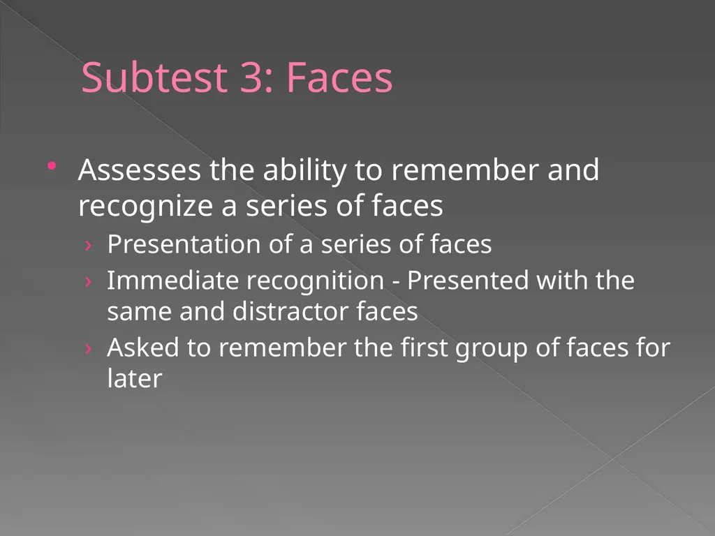 Children’s Memory Scale Presented by Kelly DeCoste - slide 15 of 68