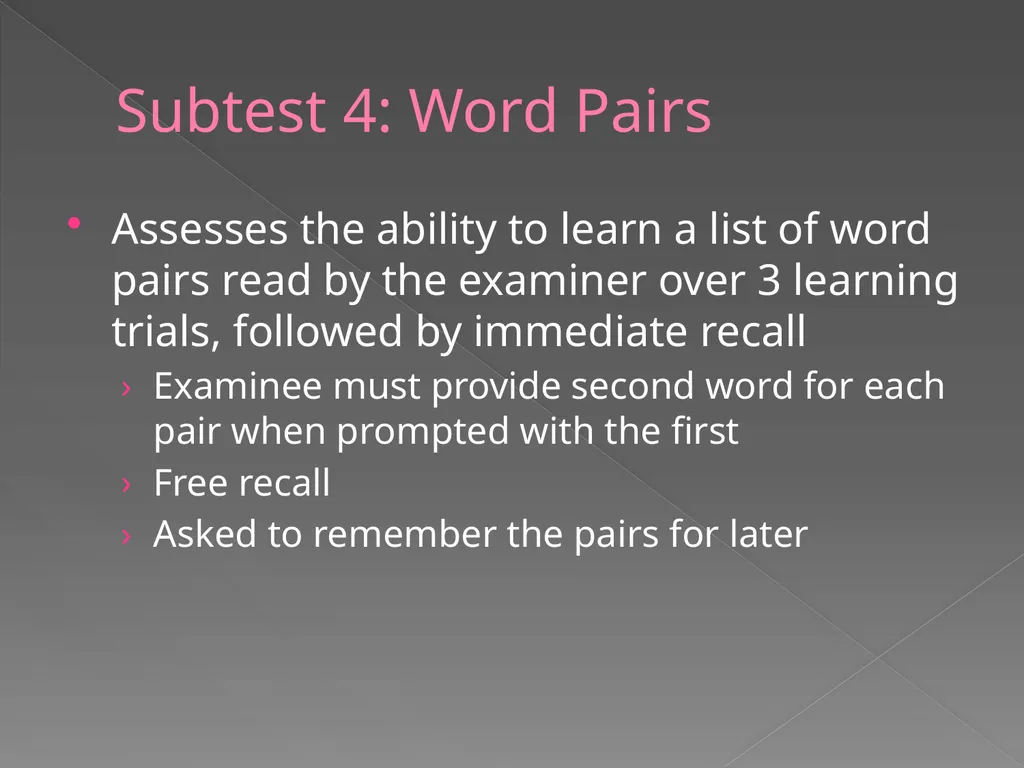 Children’s Memory Scale Presented by Kelly DeCoste - slide 27 of 68