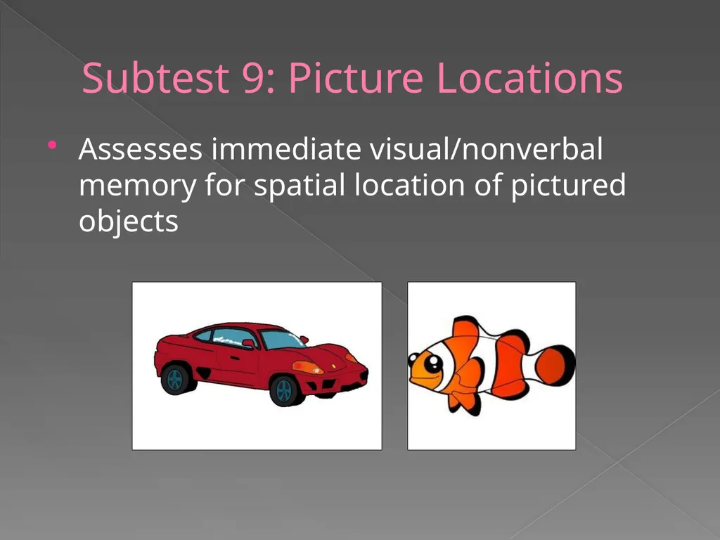 Children’s Memory Scale Presented by Kelly DeCoste - slide 32 of 68