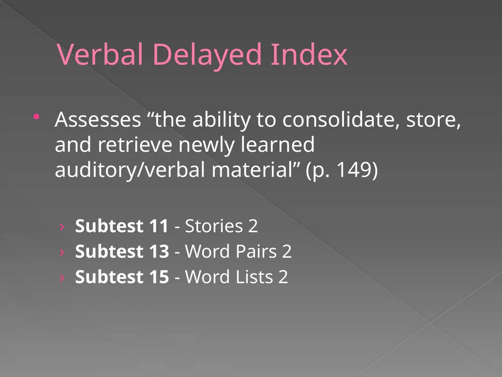 Children’s Memory Scale Presented by Kelly DeCoste - slide 48 of 68