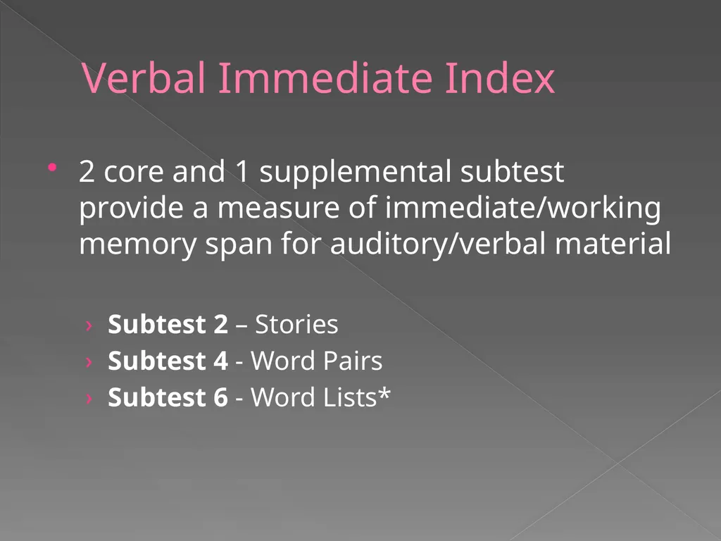 Children’s Memory Scale Presented by Kelly DeCoste - slide 25 of 68