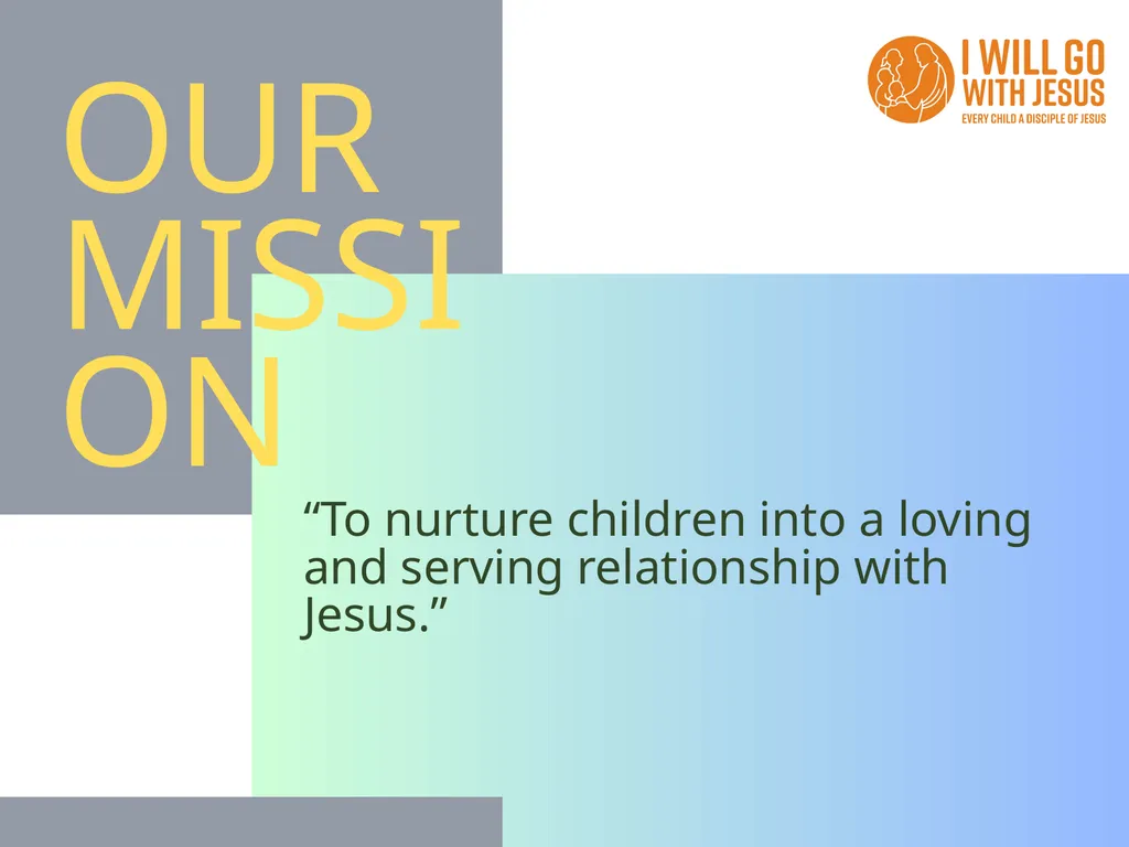 AS YOU BEGIN... GENERAL CONFERENCE OUR MISSION “To - slide 2 of 19