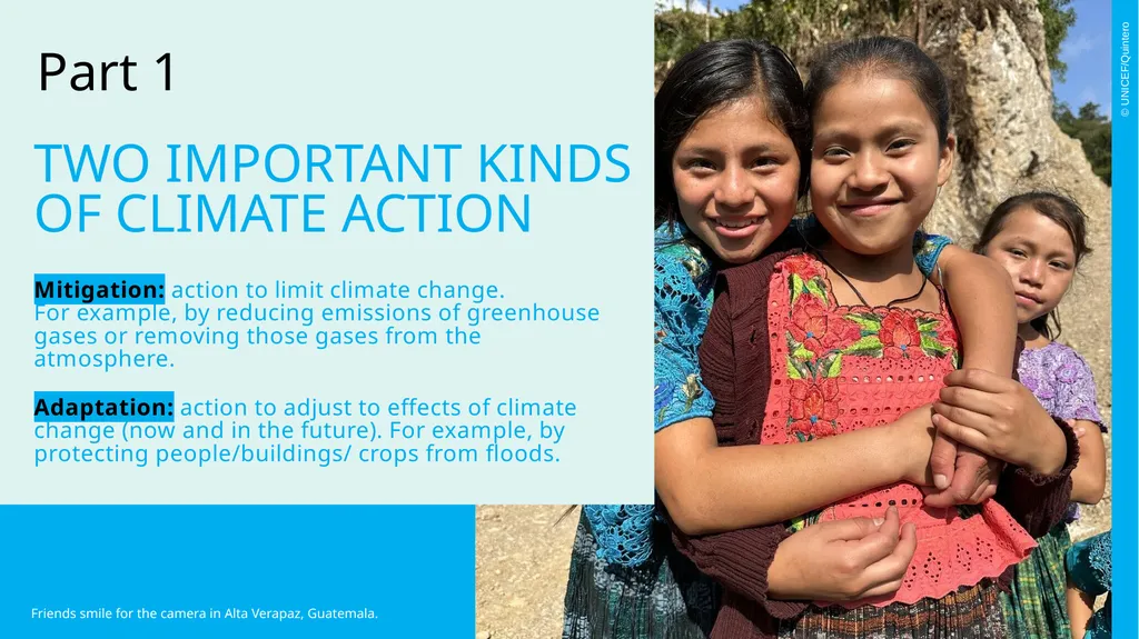 © UNICEF/Quintero ACTIVITY 3 CLIMATE CHANGE AND - slide 2 of 33