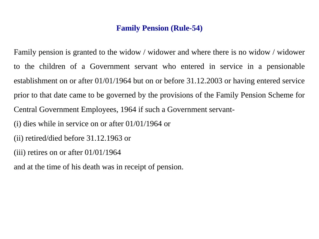 CCS (Pension) Rules, 1972 GENERAL PROVISIONS These - slide 9 of 28