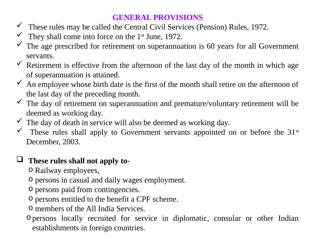 CCS (Pension) Rules, 1972 GENERAL PROVISIONS These - slide 2 of 28