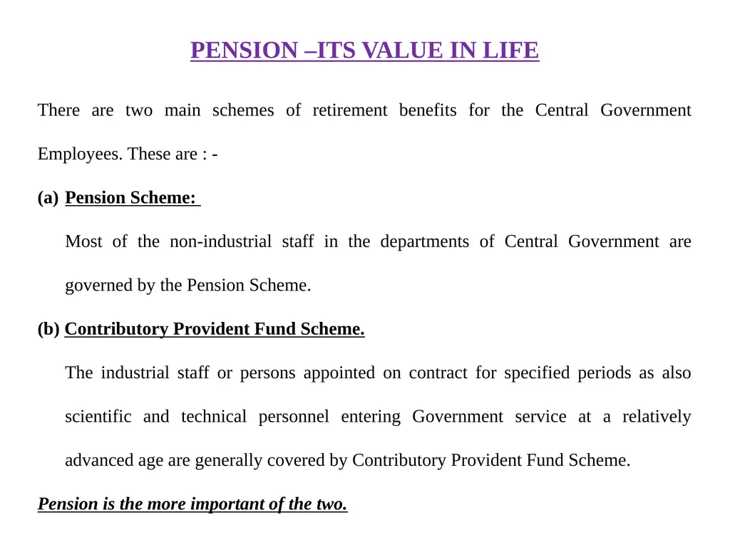 CCS (Pension) Rules, 1972 GENERAL PROVISIONS These - slide 3 of 28
