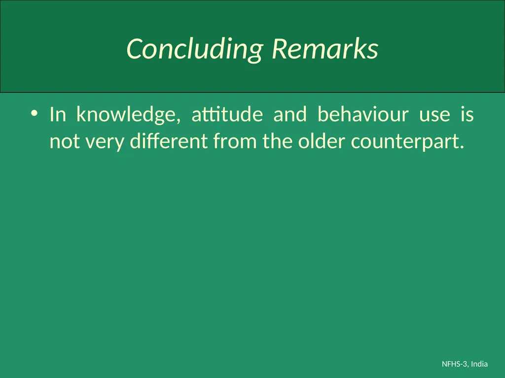 Profile of Youth in India NFHS-3, India Analysis - slide 43 of 44