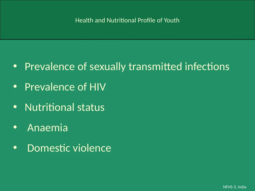 Profile of Youth in India NFHS-3, India Analysis - slide 34 of 44