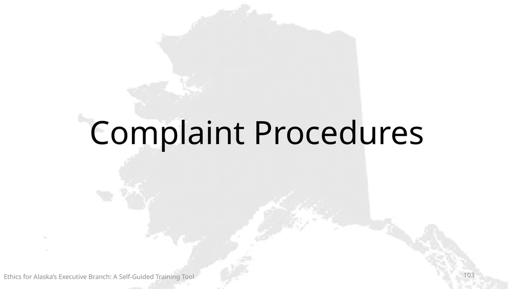 Ethics for Alaska’s Executive Branch A Self-Guided - slide 103 of 128