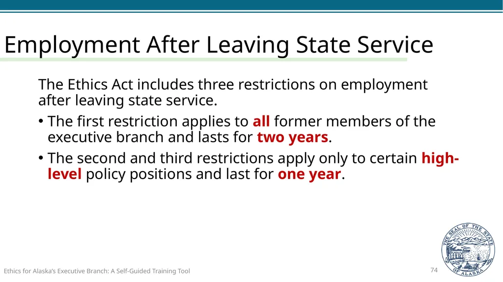 Ethics for Alaska’s Executive Branch A Self-Guided - slide 74 of 128