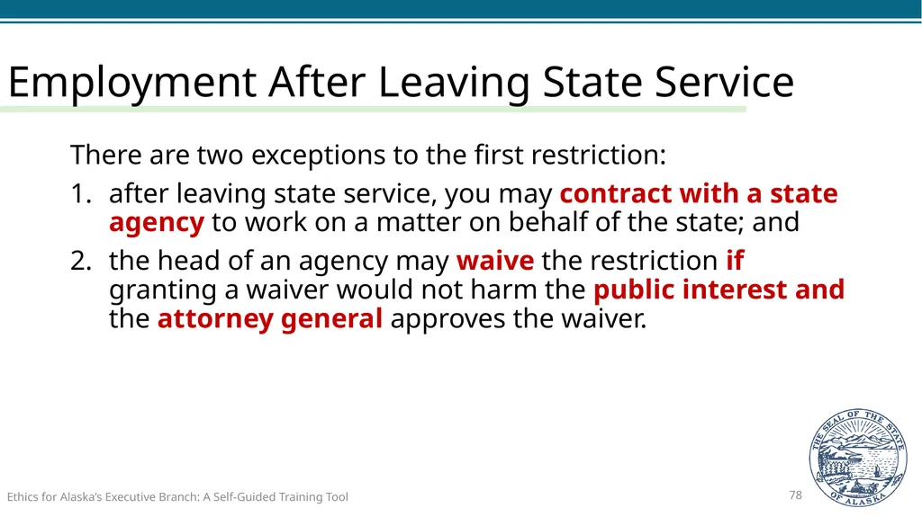 Ethics for Alaska’s Executive Branch A Self-Guided - slide 78 of 128