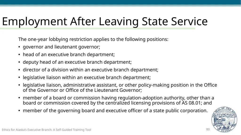 Ethics for Alaska’s Executive Branch A Self-Guided - slide 80 of 128