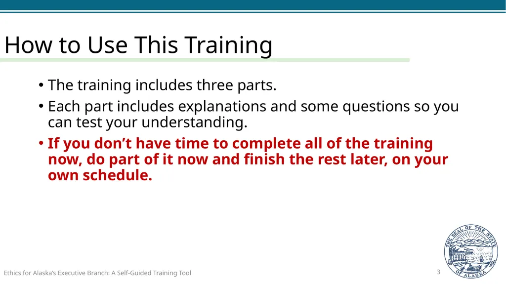 Ethics for Alaska’s Executive Branch A Self-Guided - slide 3 of 128
