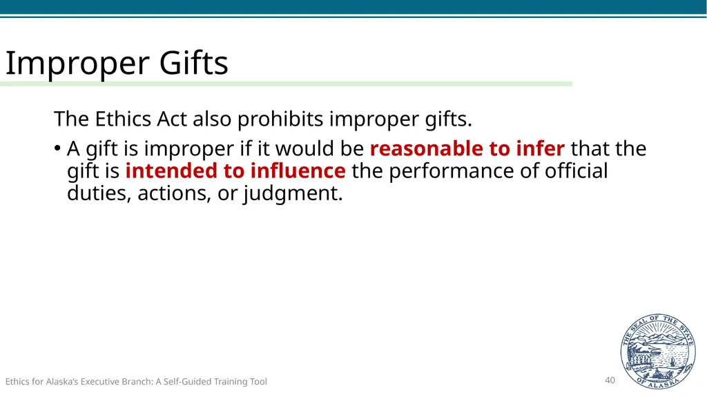 Ethics for Alaska’s Executive Branch A Self-Guided - slide 40 of 128