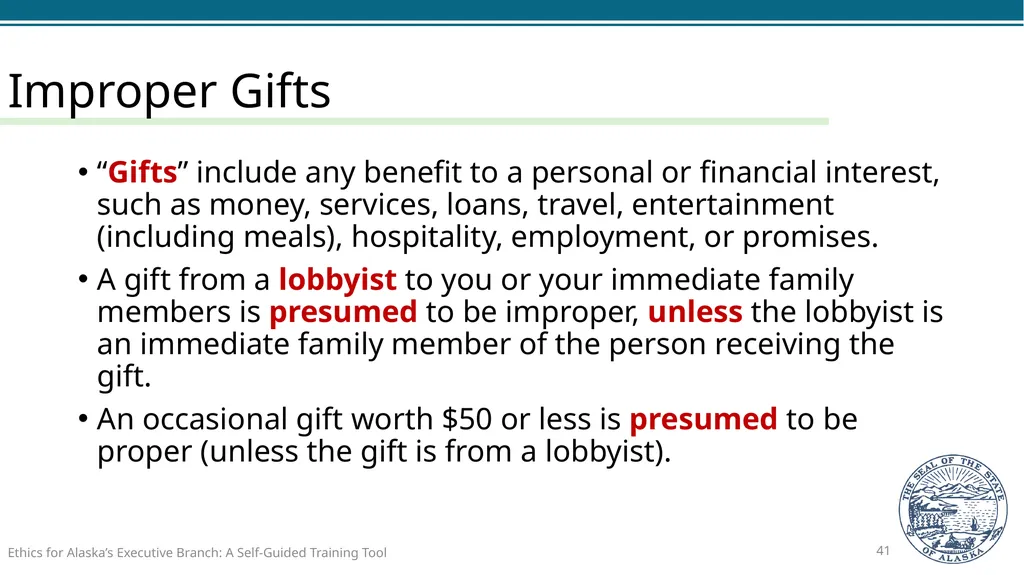 Ethics for Alaska’s Executive Branch A Self-Guided - slide 41 of 128