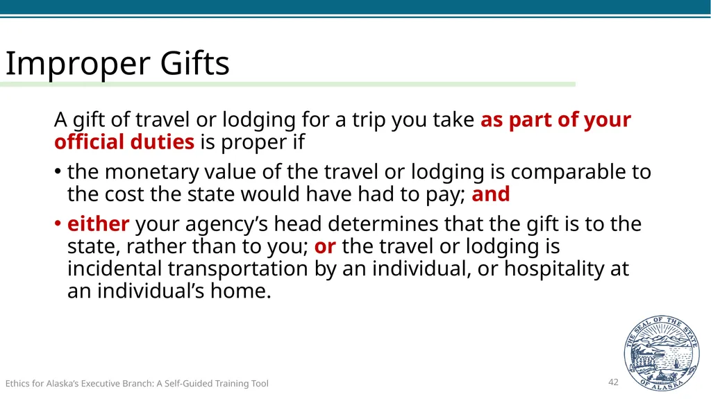 Ethics for Alaska’s Executive Branch A Self-Guided - slide 42 of 128