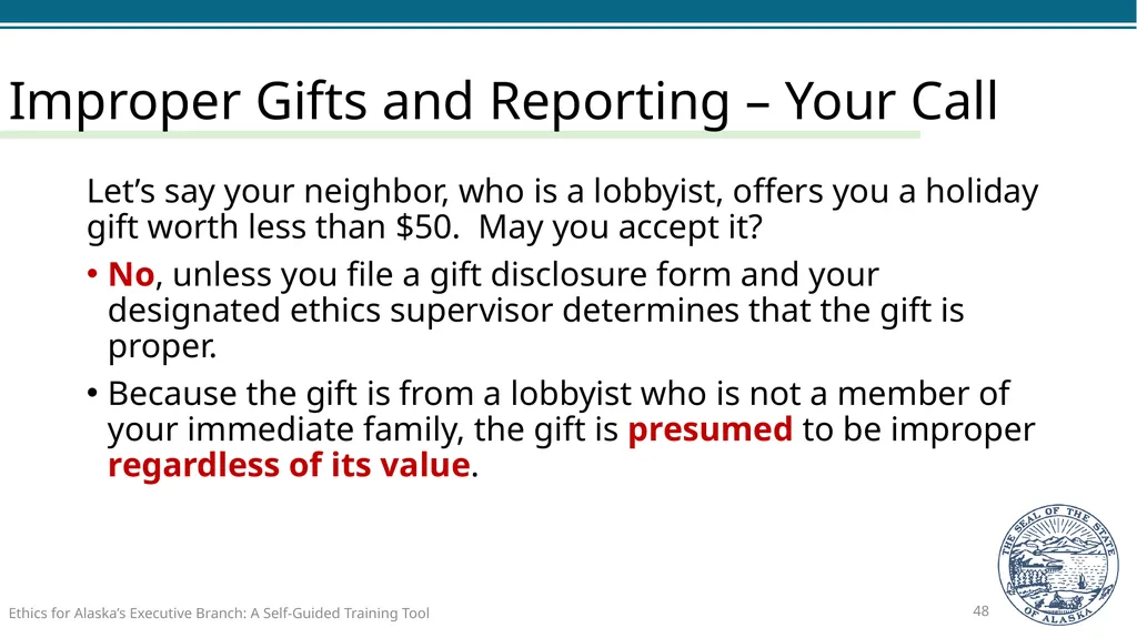 Ethics for Alaska’s Executive Branch A Self-Guided - slide 48 of 128