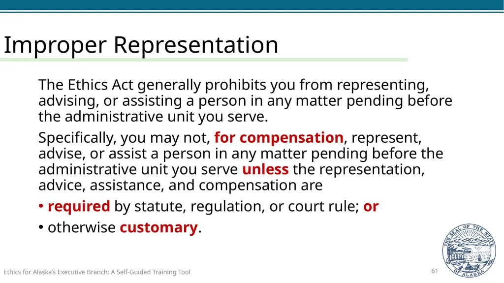 Ethics for Alaska’s Executive Branch A Self-Guided - slide 61 of 128