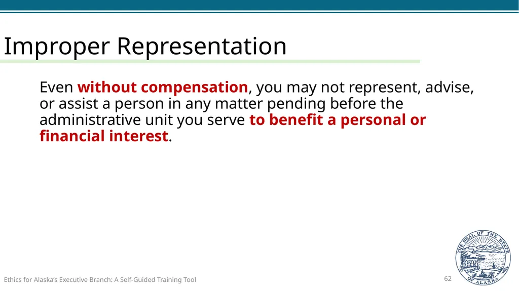 Ethics for Alaska’s Executive Branch A Self-Guided - slide 62 of 128