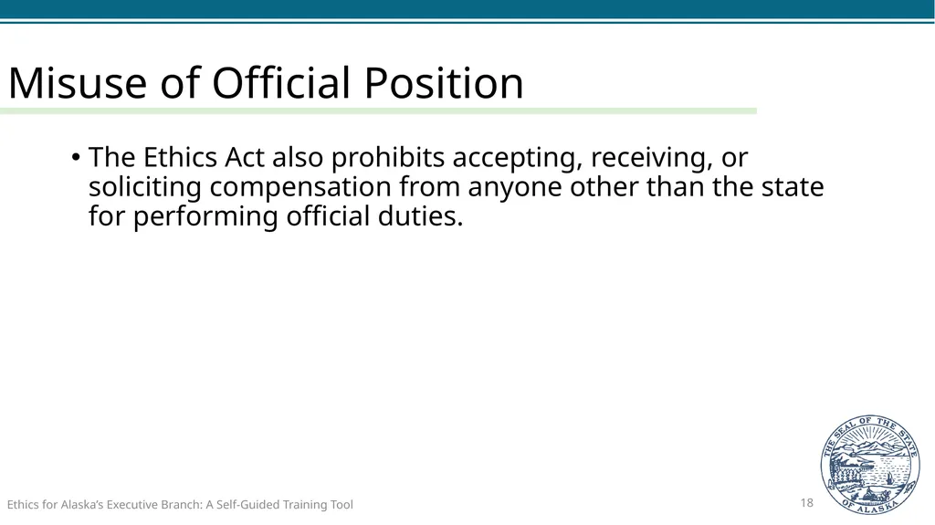Ethics for Alaska’s Executive Branch A Self-Guided - slide 18 of 128
