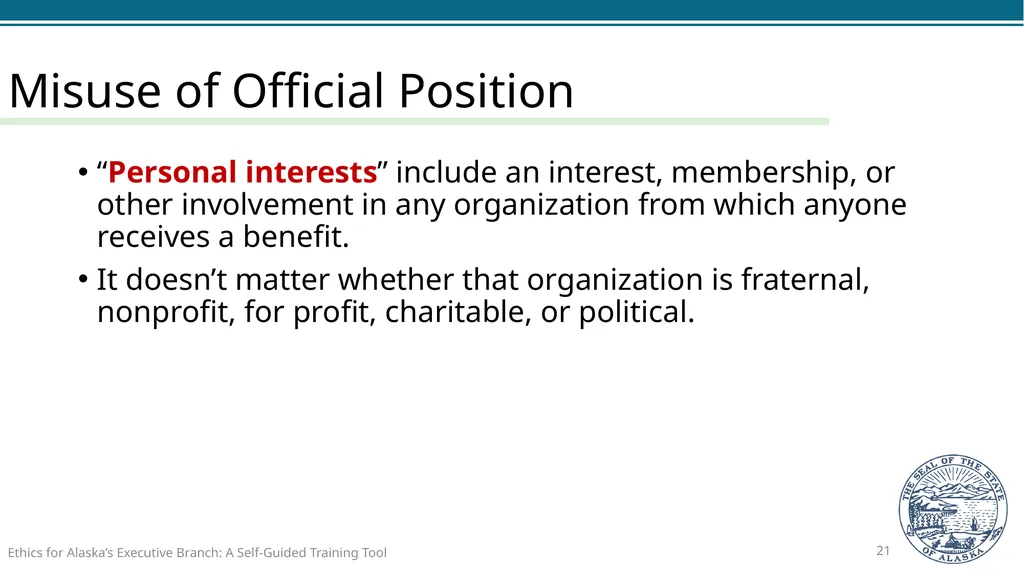 Ethics for Alaska’s Executive Branch A Self-Guided - slide 21 of 128