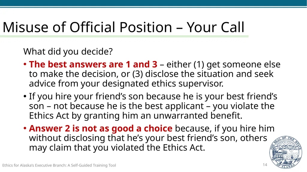 Ethics for Alaska’s Executive Branch A Self-Guided - slide 14 of 128