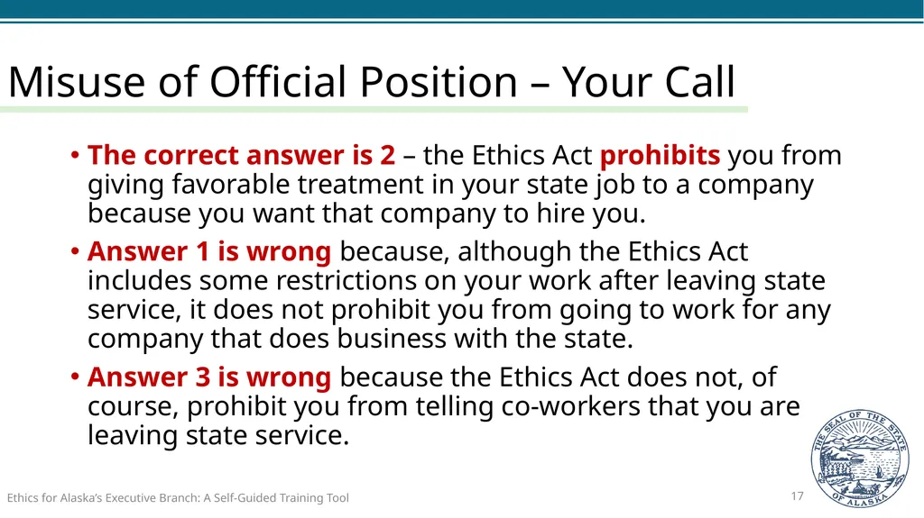 Ethics for Alaska’s Executive Branch A Self-Guided - slide 17 of 128