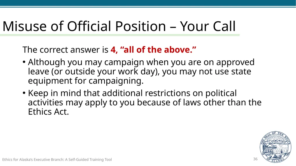 Ethics for Alaska’s Executive Branch A Self-Guided - slide 36 of 128