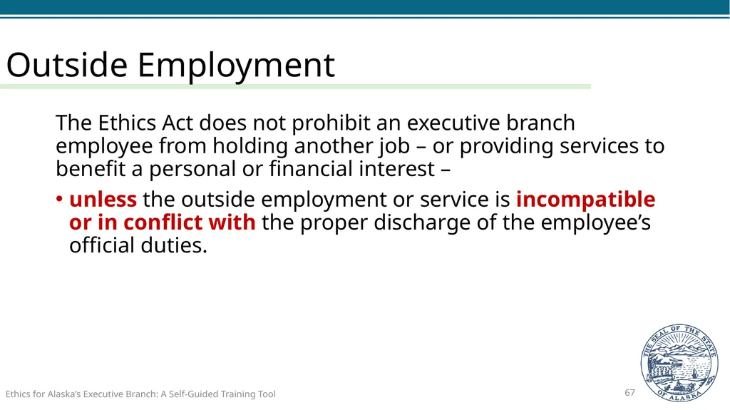 Ethics for Alaska’s Executive Branch A Self-Guided - slide 67 of 128