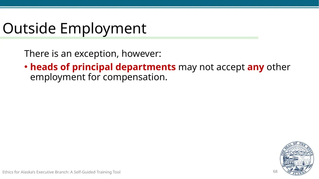 Ethics for Alaska’s Executive Branch A Self-Guided - slide 68 of 128