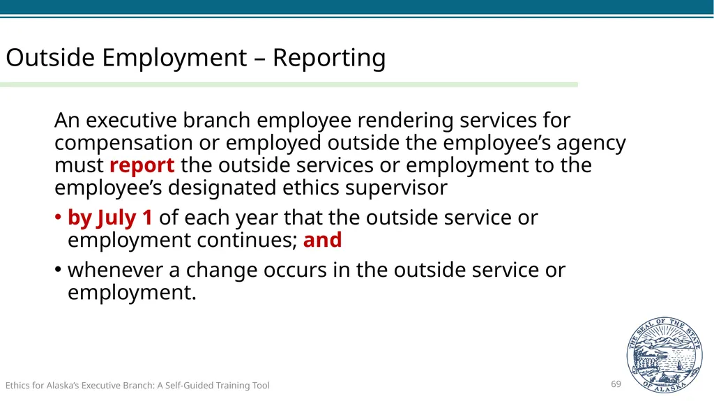 Ethics for Alaska’s Executive Branch A Self-Guided - slide 69 of 128